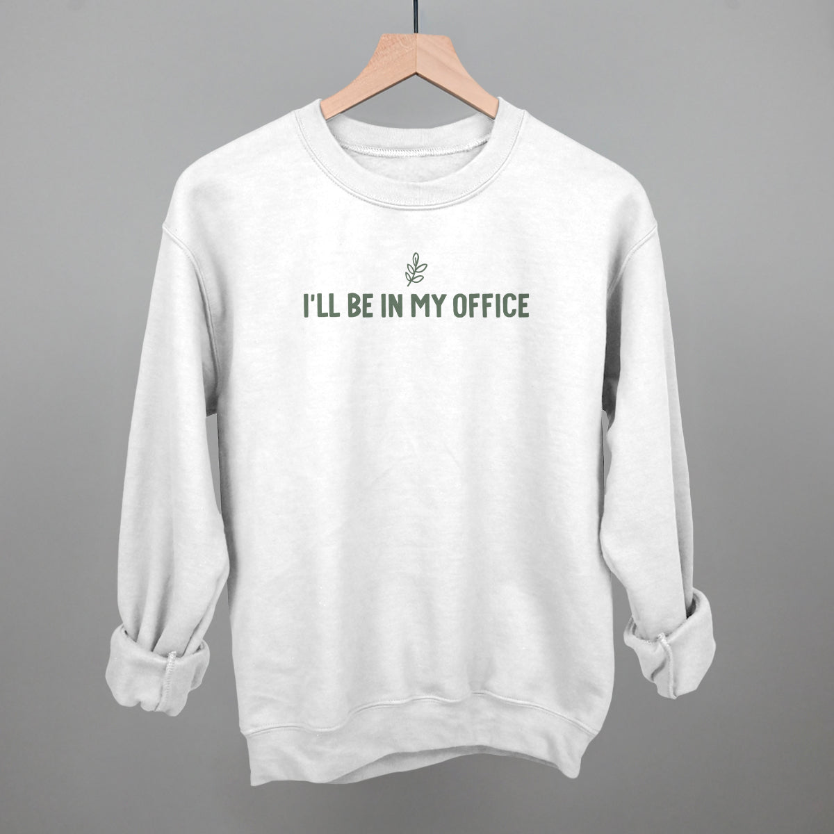 I'll Be In My Office (Gardening)
