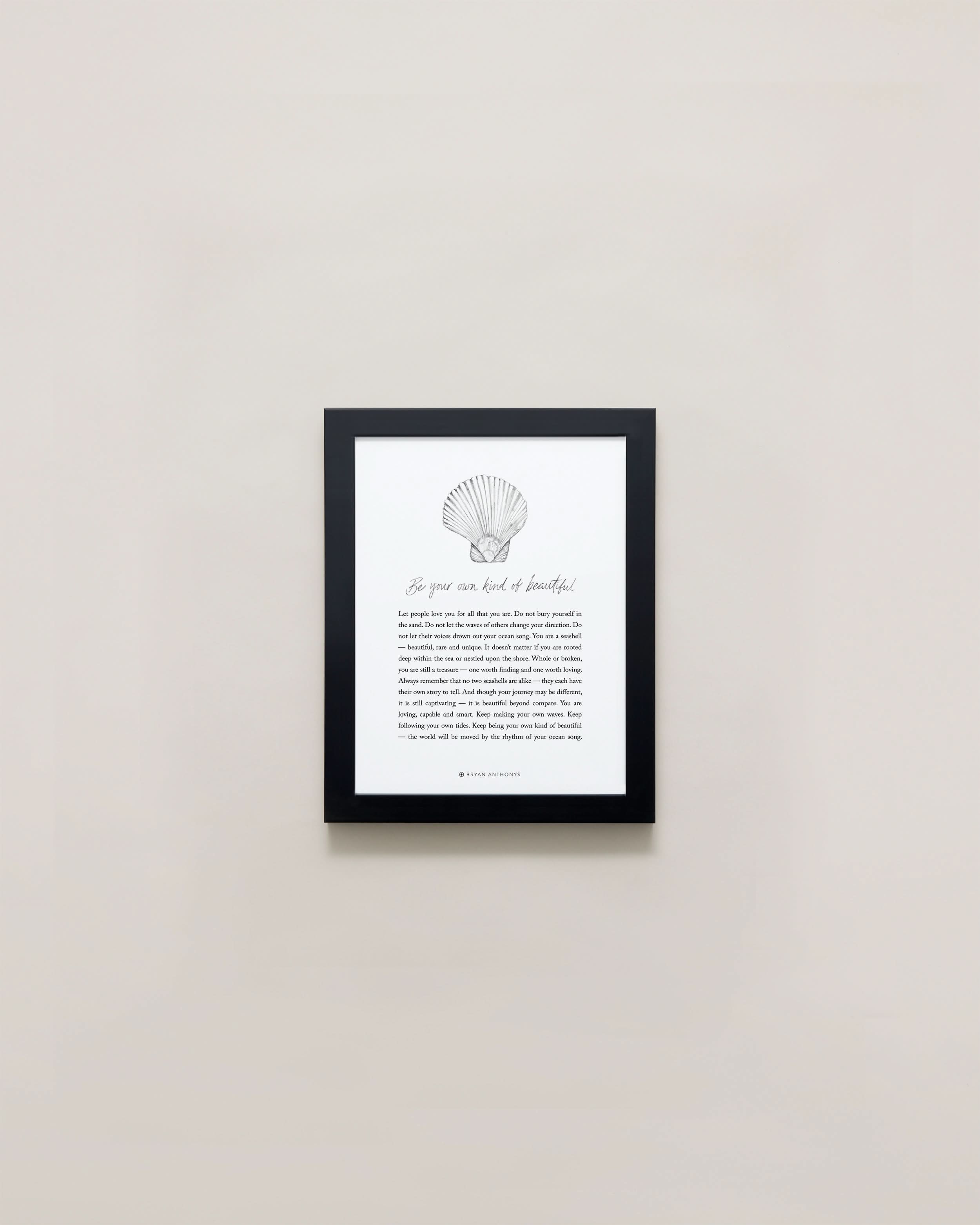 Be Your Own Kind Of Beautiful Illustration with Meaning 5x7 Framed Print