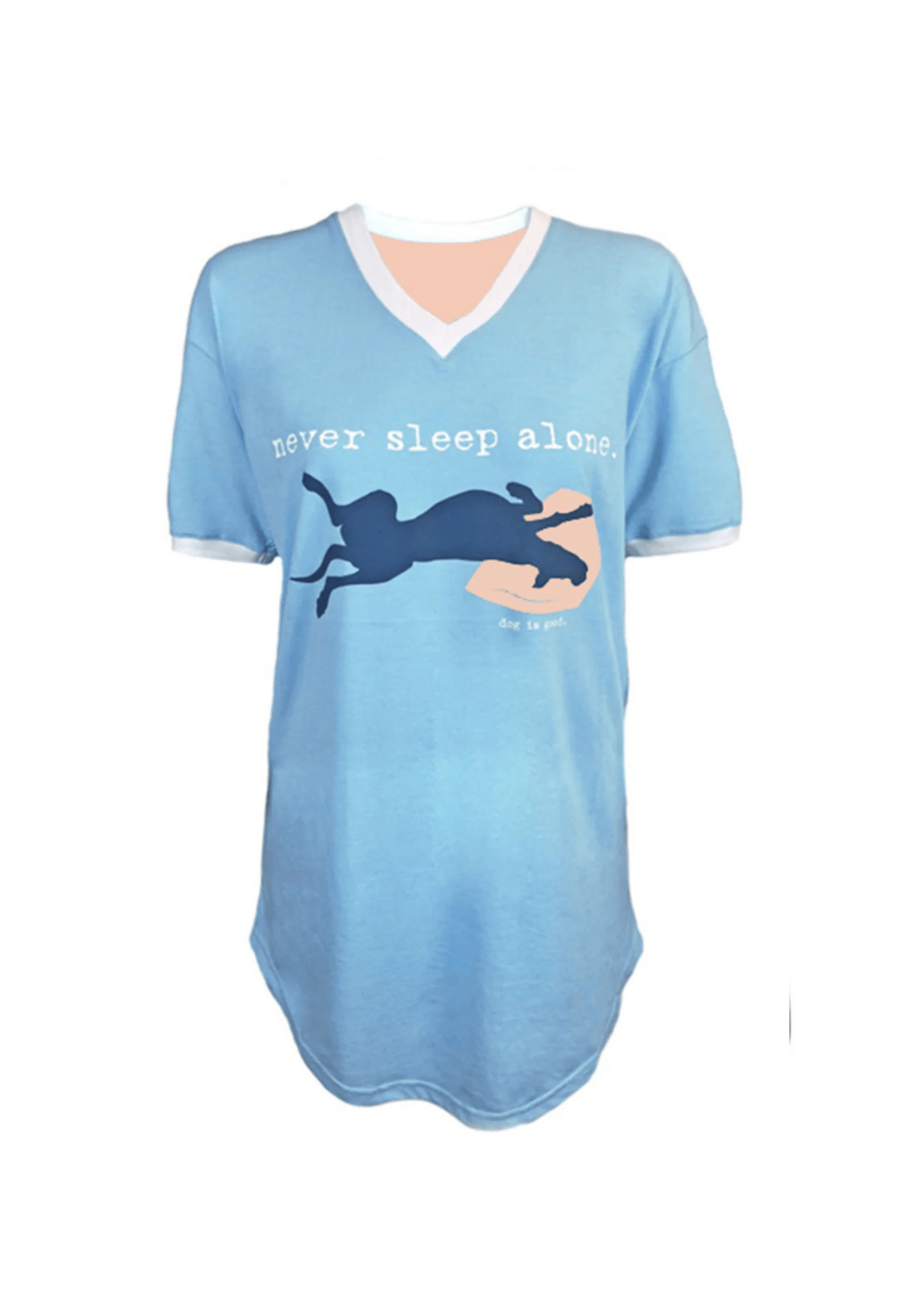 Sleep Shirt: Never Sleep Alone (Light Blue) by Dog is Good at Shirley Shoppe
