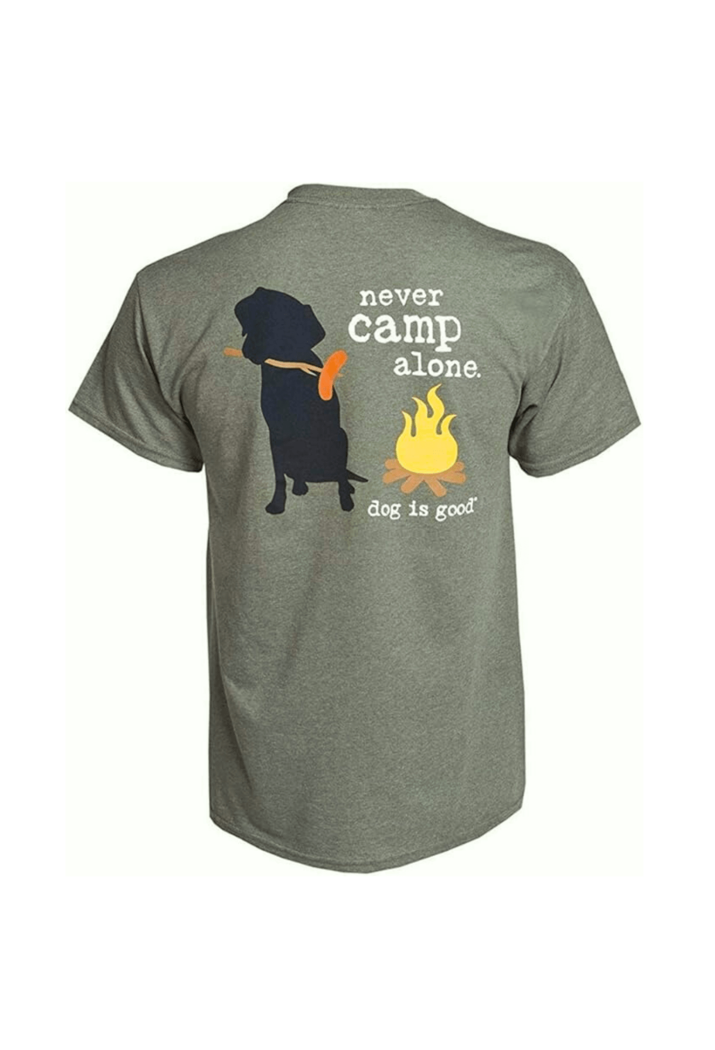 T-shirt: Never Camp Alone by Dog is Good at Shirley Shoppe