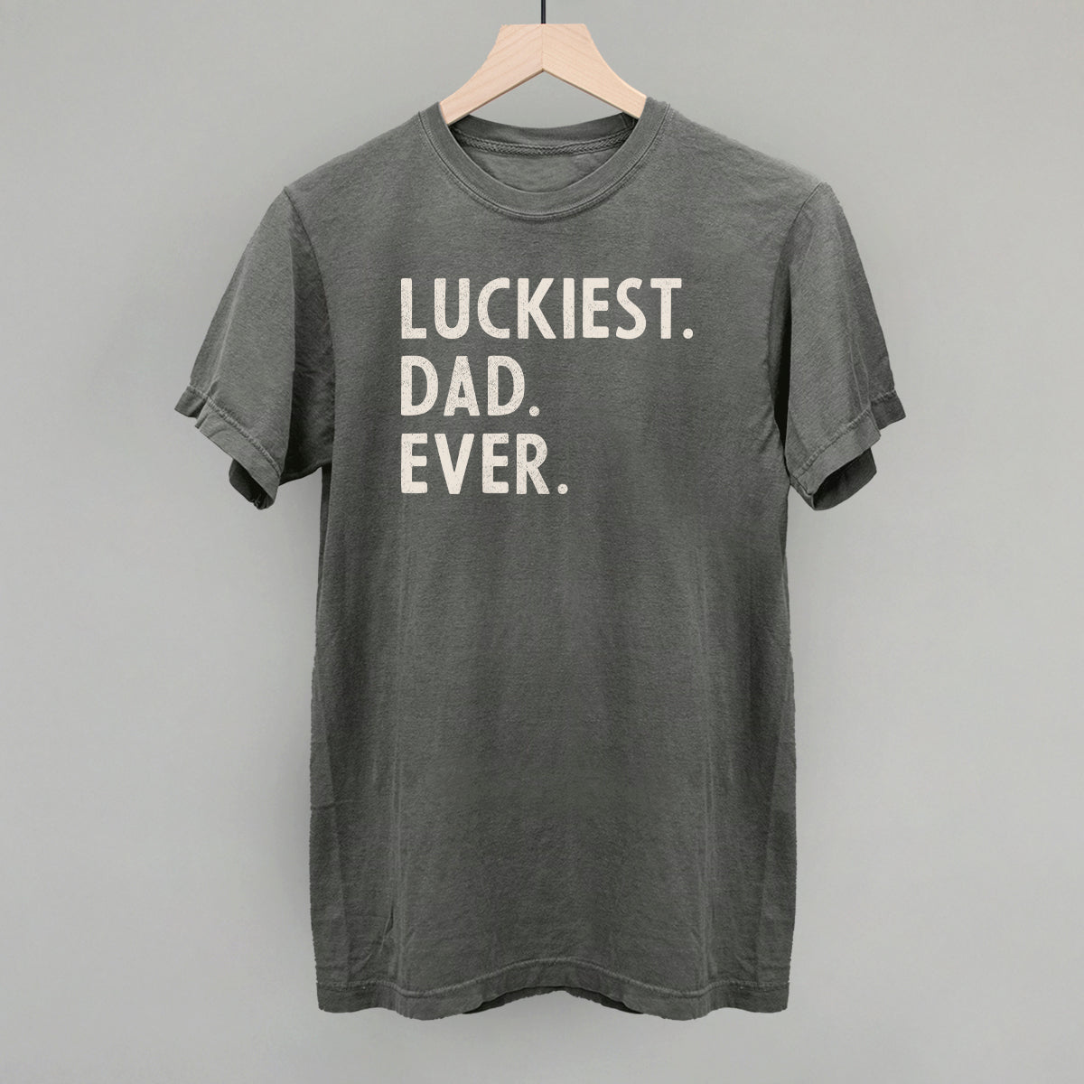 Luckiest Dad Ever