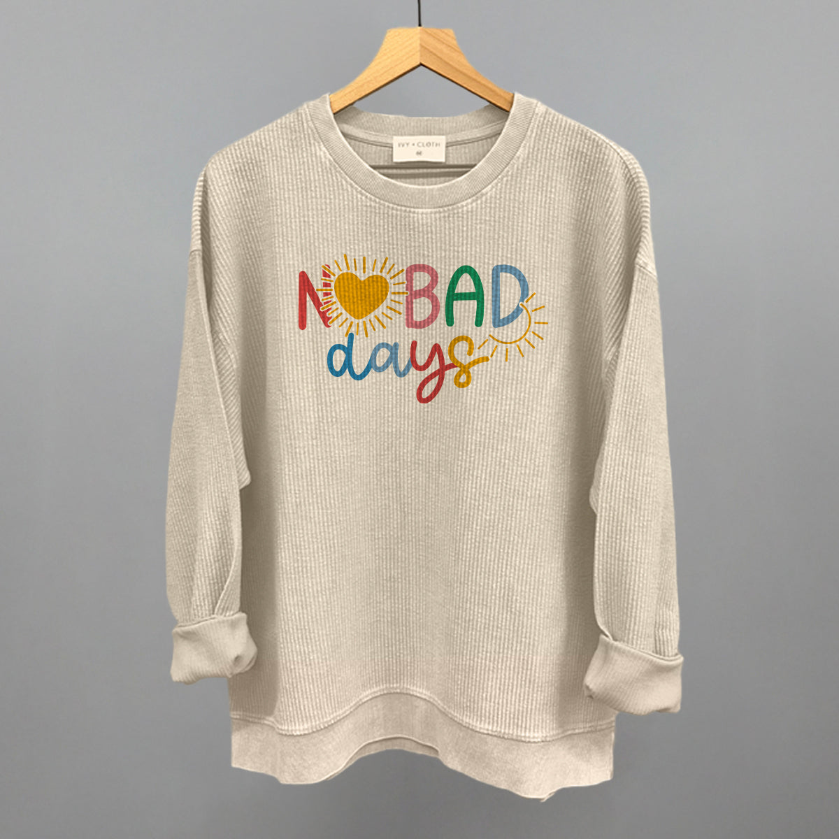 No Bad Days Colorful