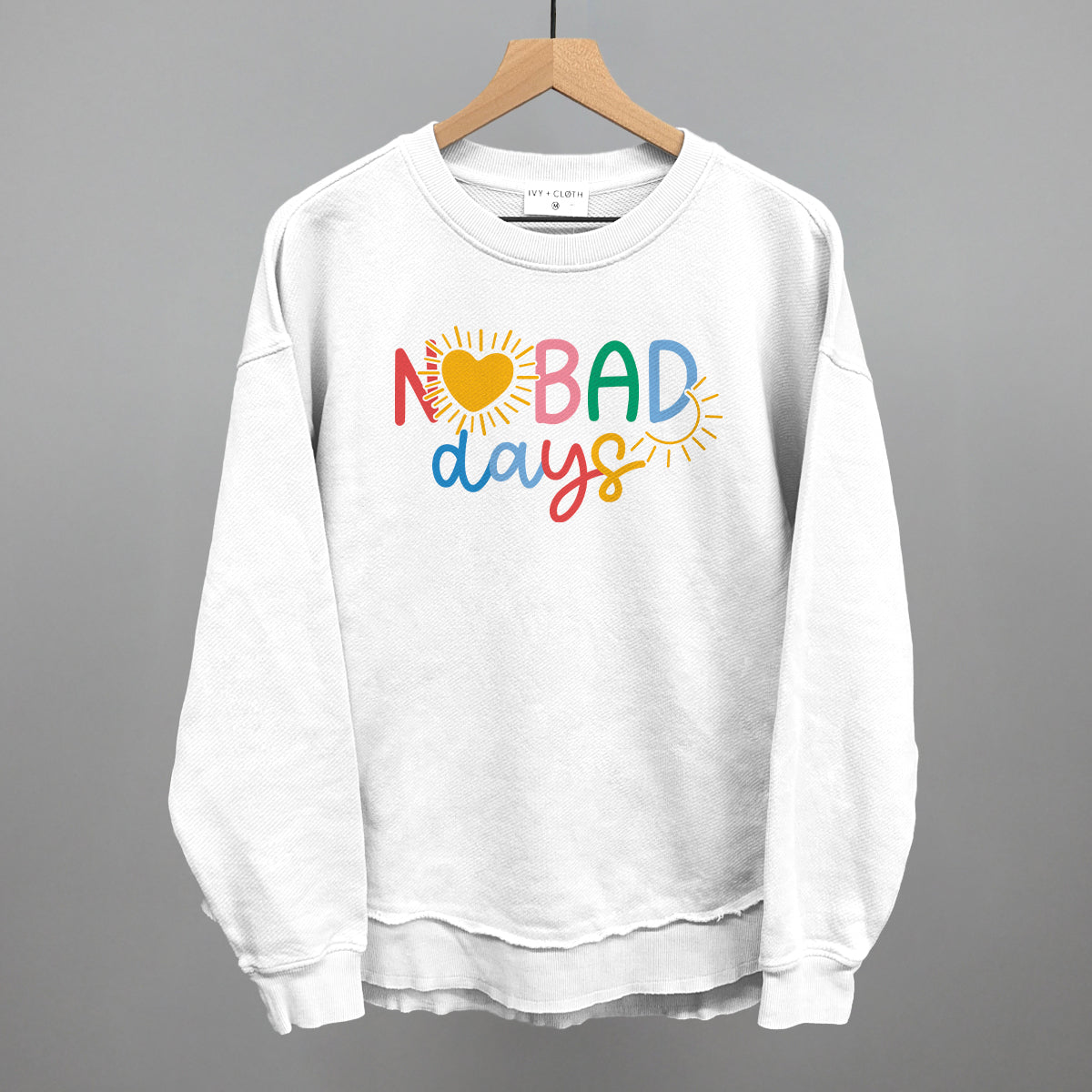 No Bad Days Colorful