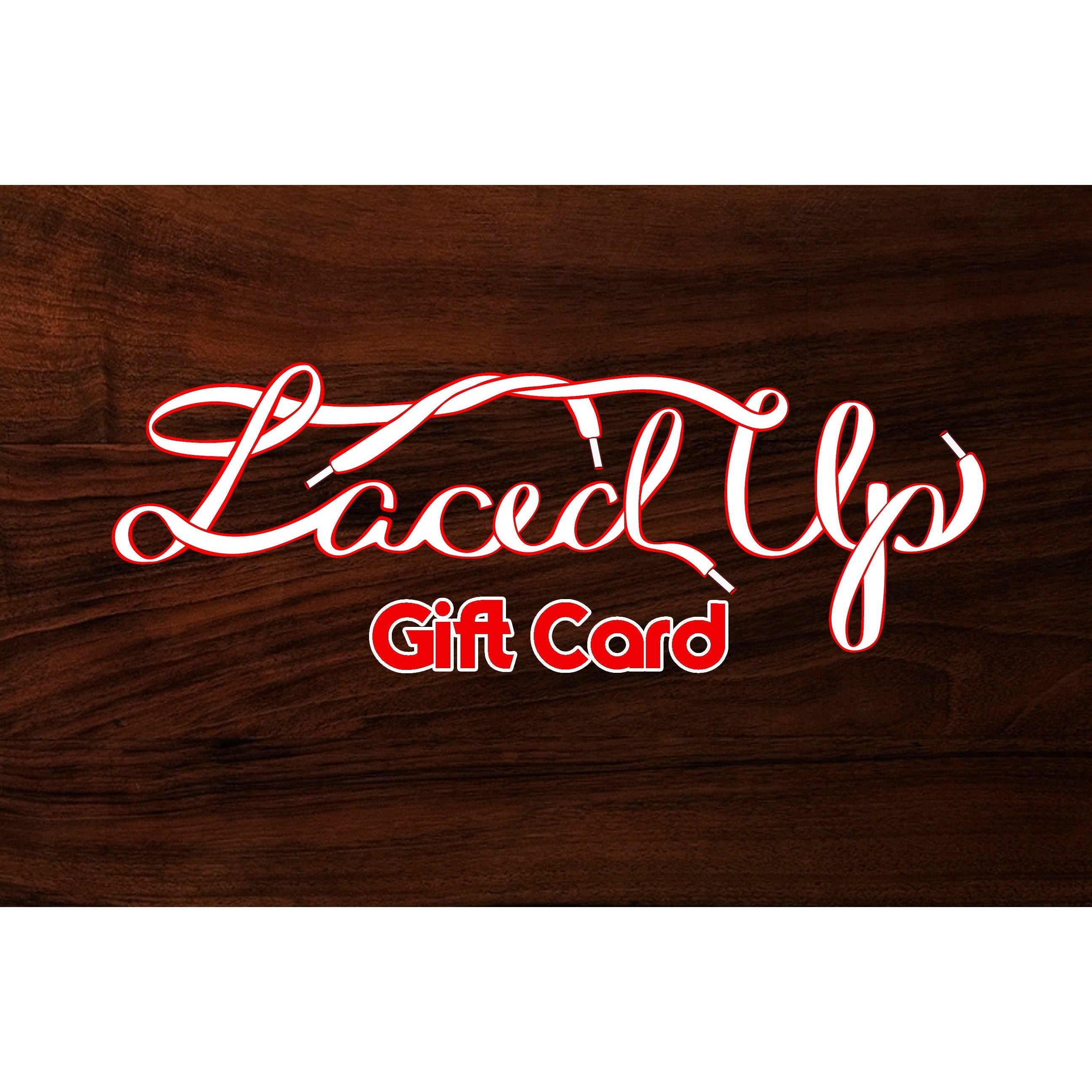 Laced Up Gift Card