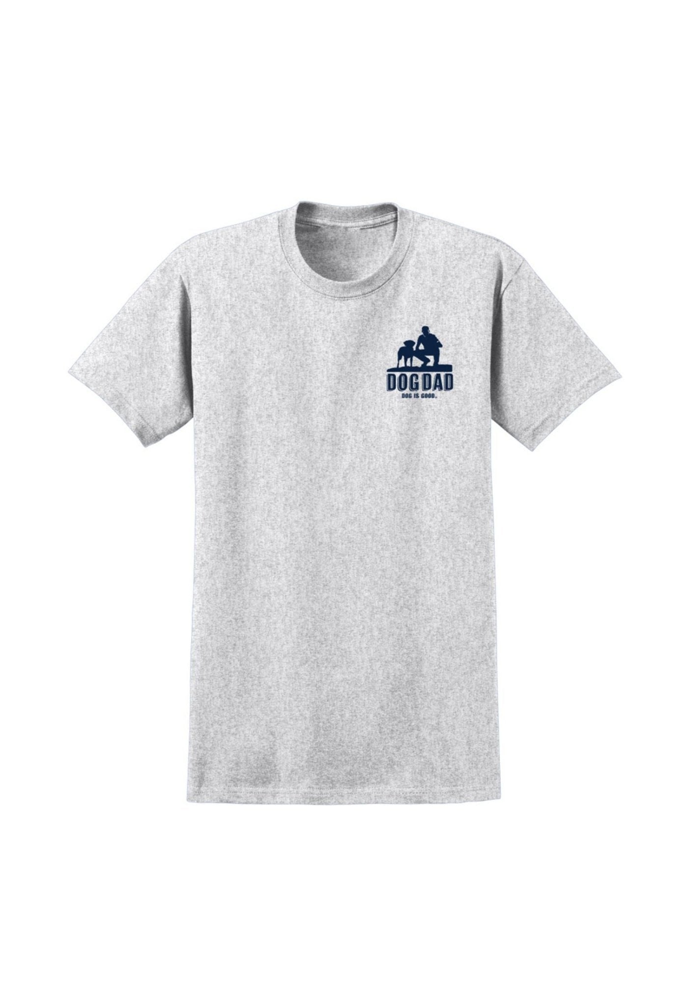 T-shirt: Dog Dad (Grey) by Dog is Good at Shirley Shoppe