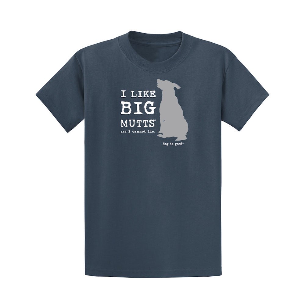 T-shirt: I Like Big Mutts by Dog is Good at Shirley Shoppe
