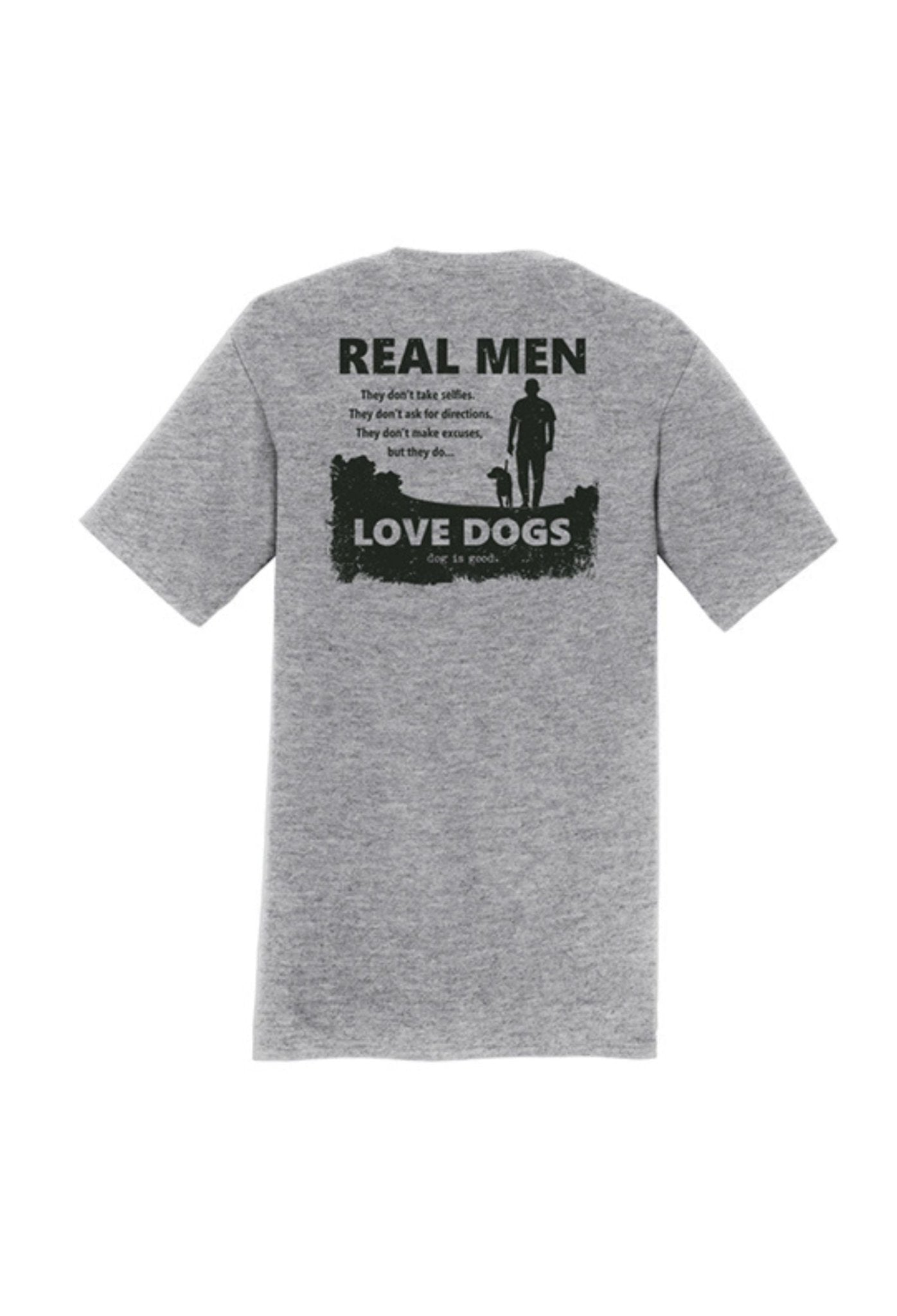 T-shirt: Real Men Love Dogs by Dog is Good at Shirley Shoppe
